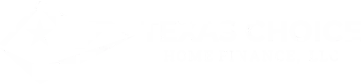 Texas Choice Home Finance LLC