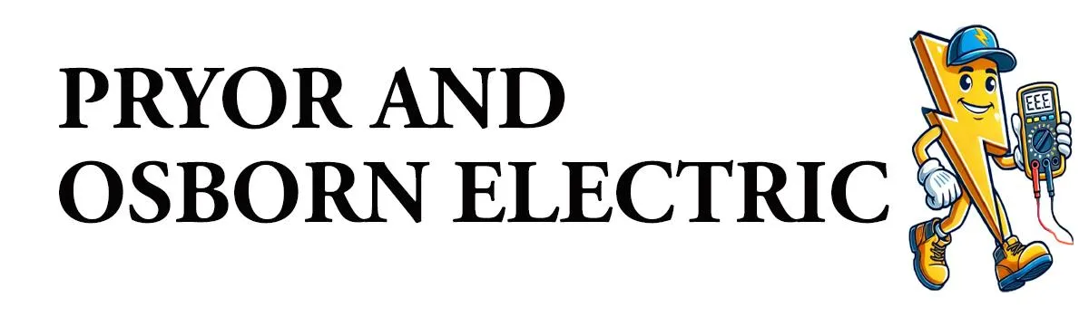 "From small repairs to major installations, Pryor And Osborn Electric, reliable residential & commercial electricians"