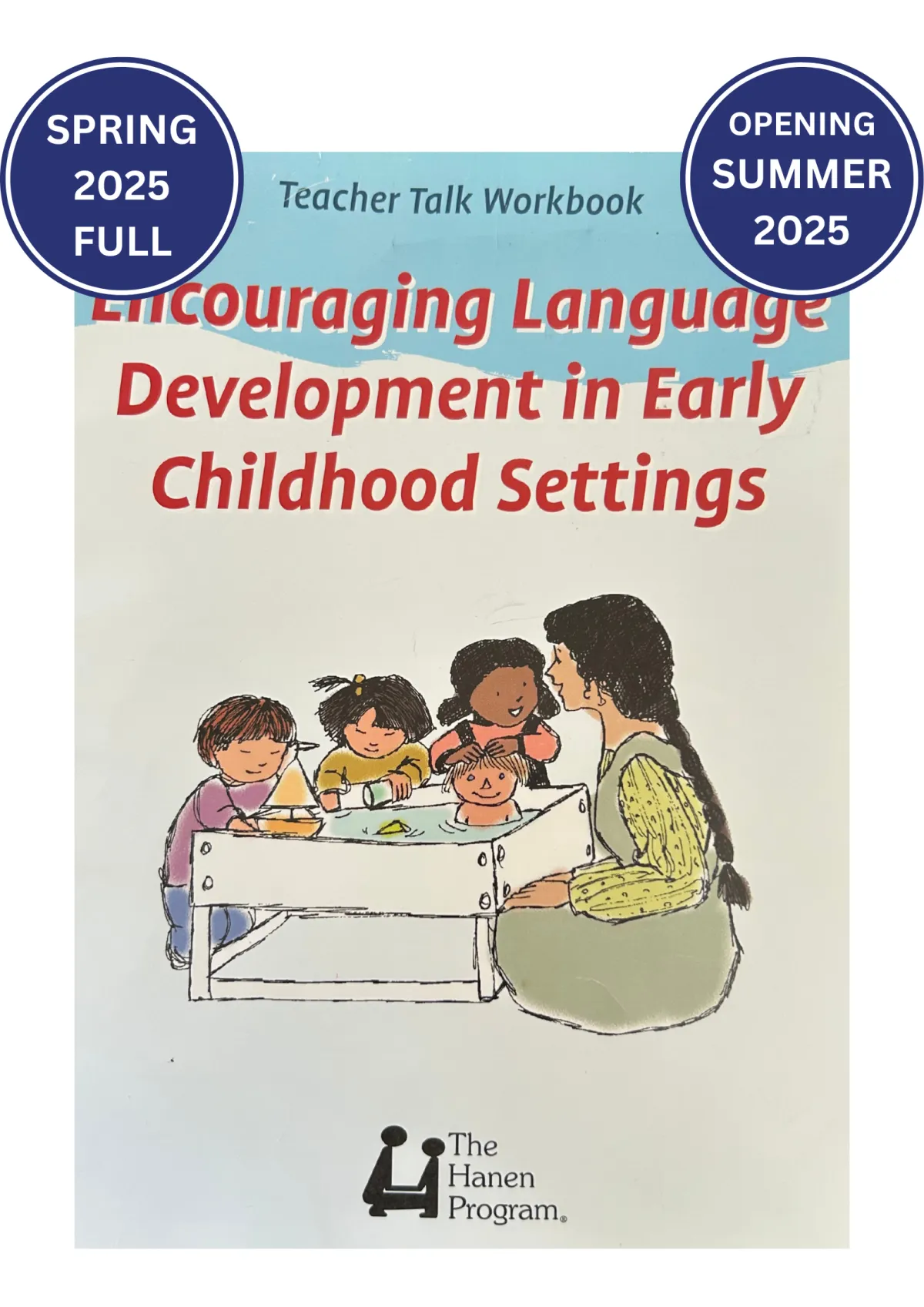 Graphic emphasizing the importance of language development in early childhood, inspired by Teacher Talk (A)® from the Hanen Program.
