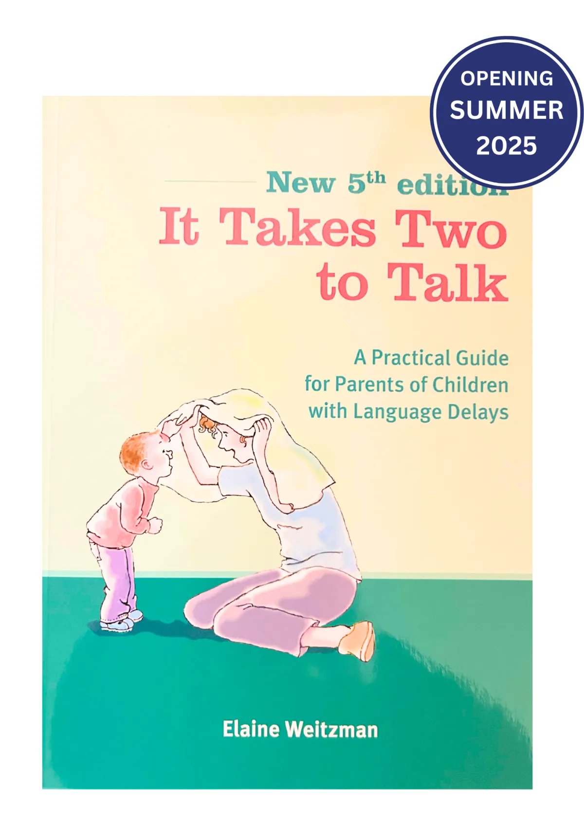 It Takes Two to Talk - 5th Edition"book cover, a resource for parents addressing children's language delays 