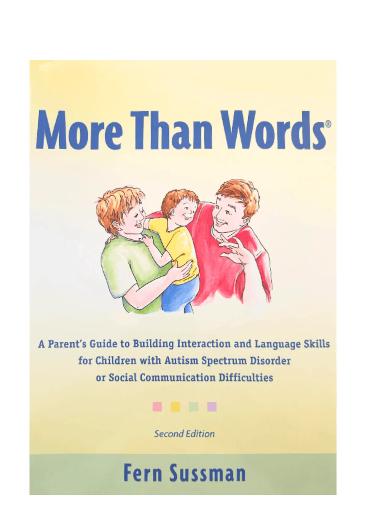 More Than Words book cover, offering guidance for parents on fostering communication in children with autism spectrum disorder.; Laura Hutchinson, Speech-Language Pathologist at Paths 2 Communication, Guelph, Ontario