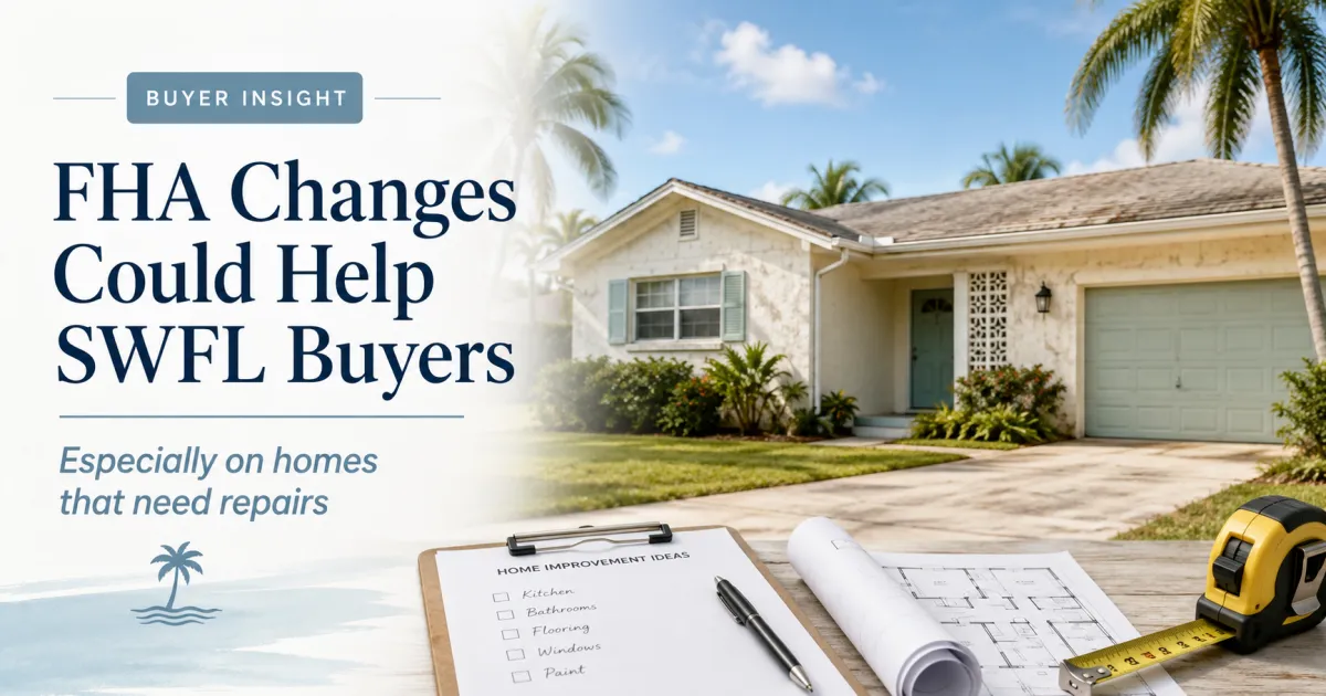 FHA Changes Helps SWFL Buyers Rehab Homes