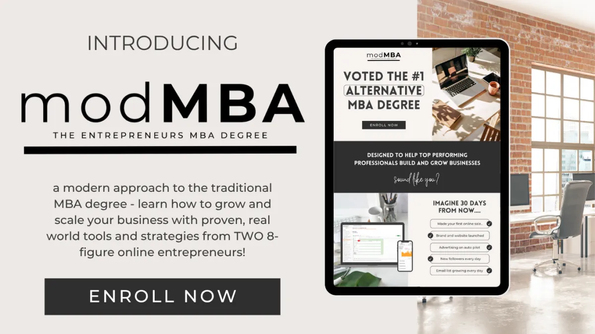 A MODERN APPROACH TO THE TRADITIONAL MBA DEGREE LEARN HOW TO GROW AND SCALE YOUR BUSINESS WITH PROVEN REAL WORLD TOOLS AND STRATEGIES FROM TWO 8 FIGURE ENTREPRENEURS
