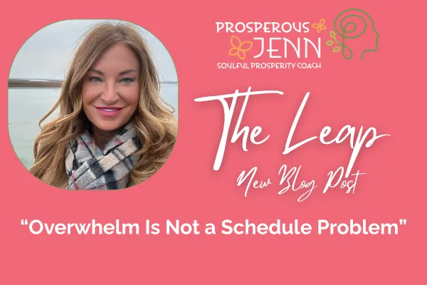 Overwhelm Is Not a Schedule Problem