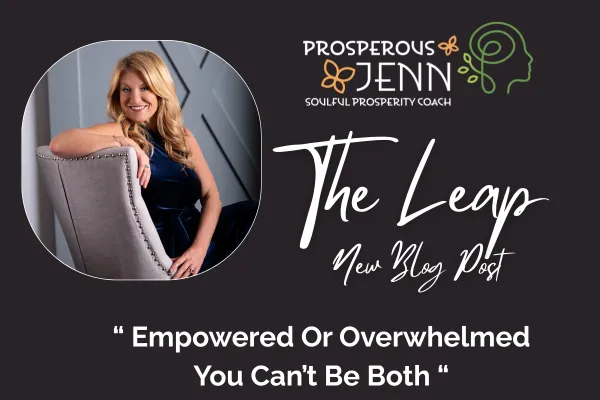 Empowered Or Overwhelmed