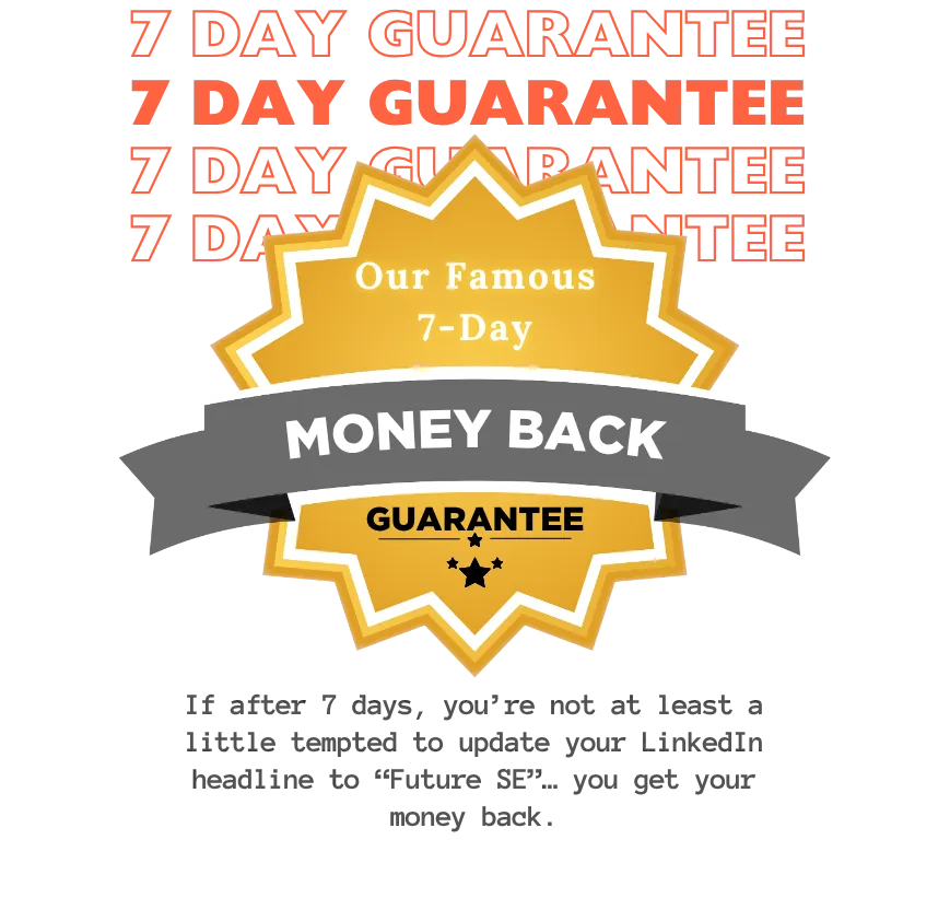 Our Famous Guarantee