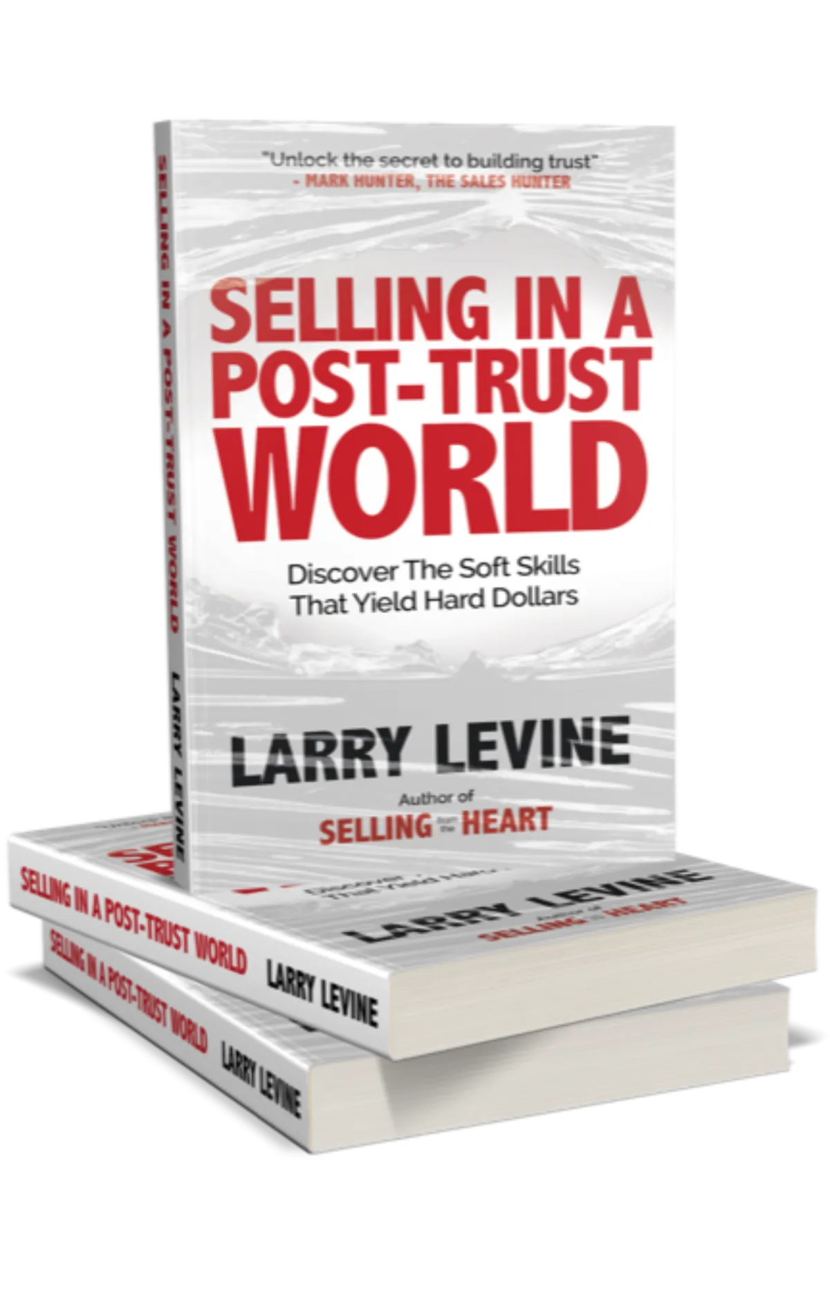 Selling In a Post Trust World