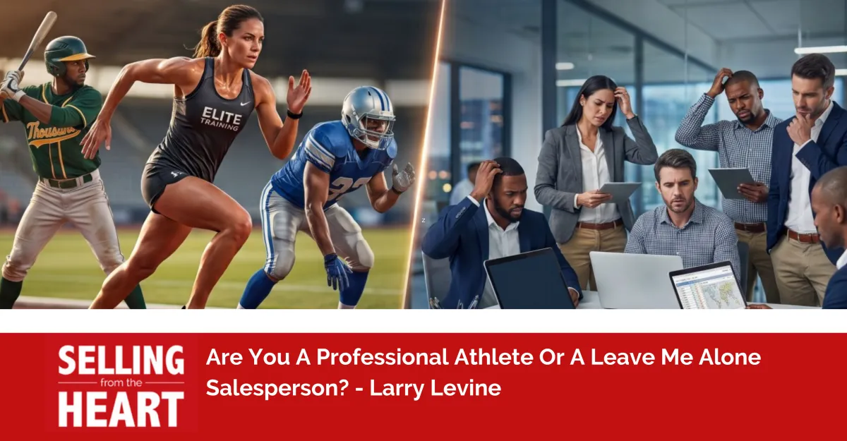 Are You A Professional Athlete Or A Leave Me Alone Salesperson?