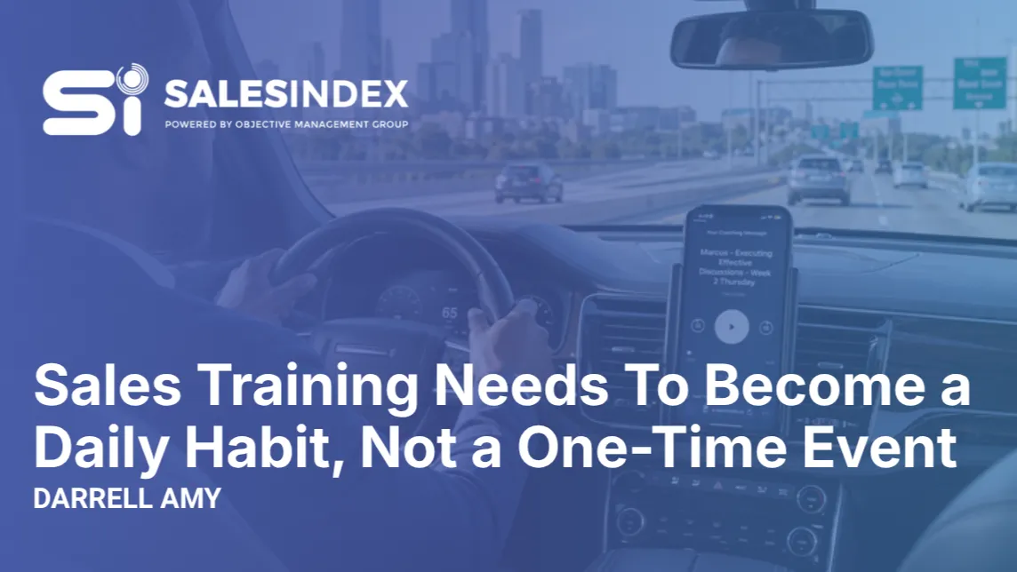 Sales Training Needs To Become a Daily Habit, Not a One-Time Event
