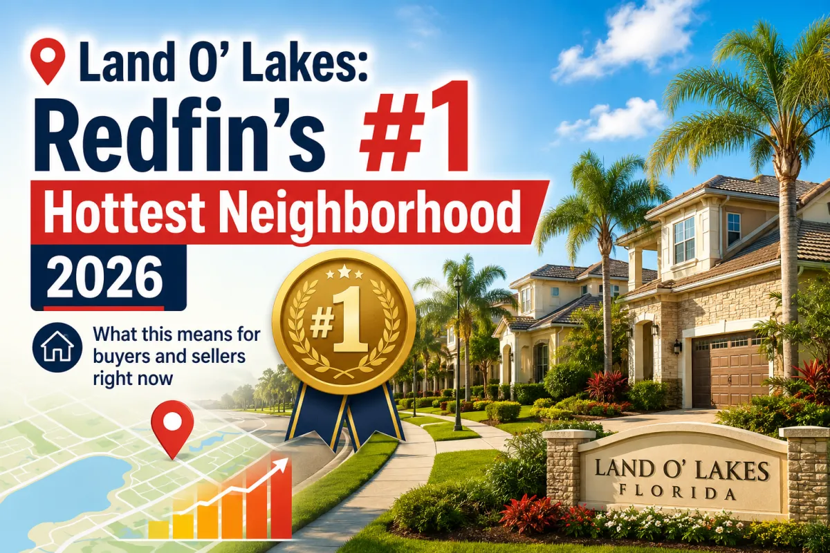 Land O' Lakes: Redfin's #1 Hottest Neighborhood 2026