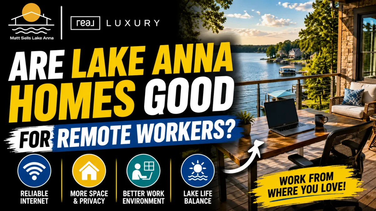Are Lake Anna Homes Good for Remote Workers?