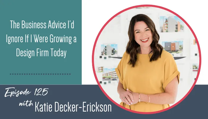 The Business Advice I'd Ignore If I Were Growing a Design Firm