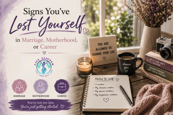 10 Signs You've Lost Yourself in Marriage, Motherhood, or Career