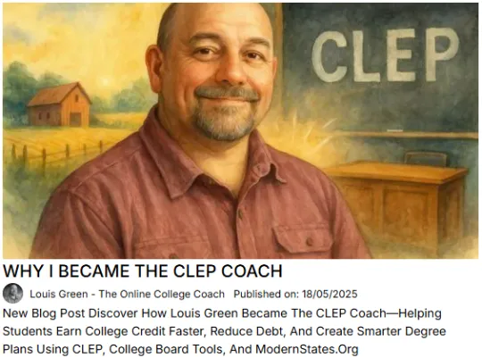 Portrait of Louis Green, the CLEP Coach, standing in front of a barn and CLEP sign — representing personal story of helping students earn affordable college credit.