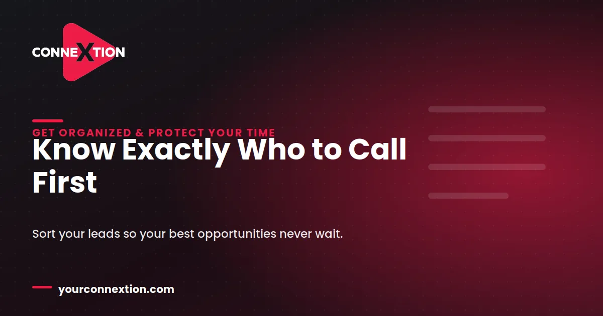 Sort Your Leads So You Always Know Who to Contact First
