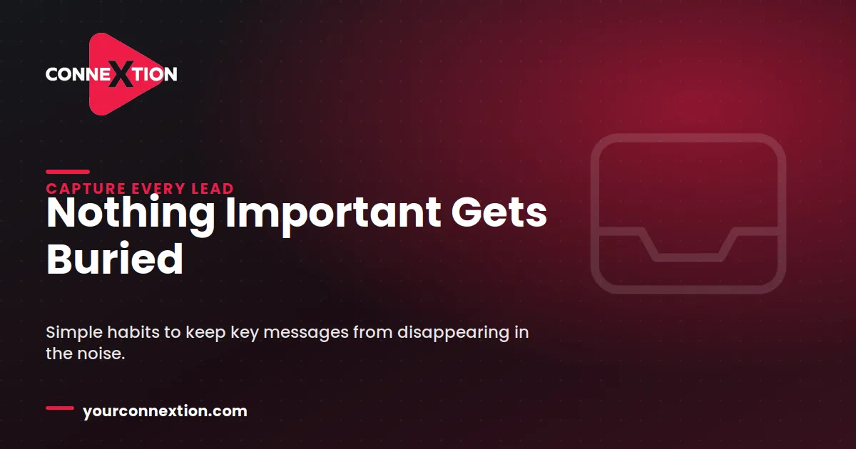 Stop Important Messages From Getting Buried