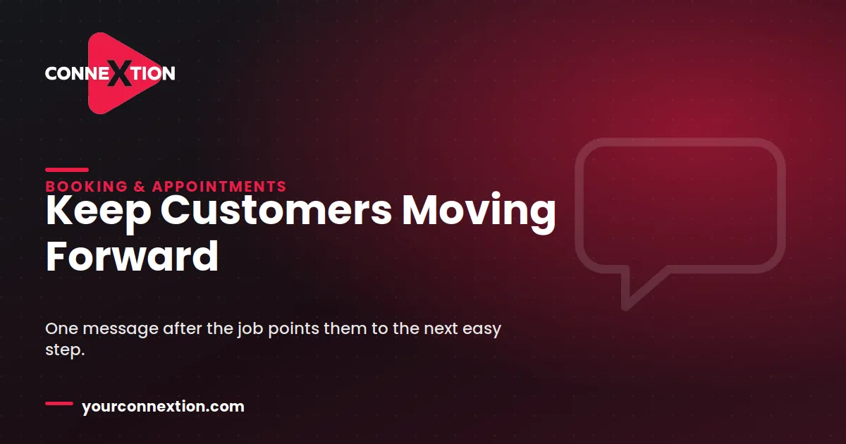 The After-Appointment Message That Keeps Customers Moving