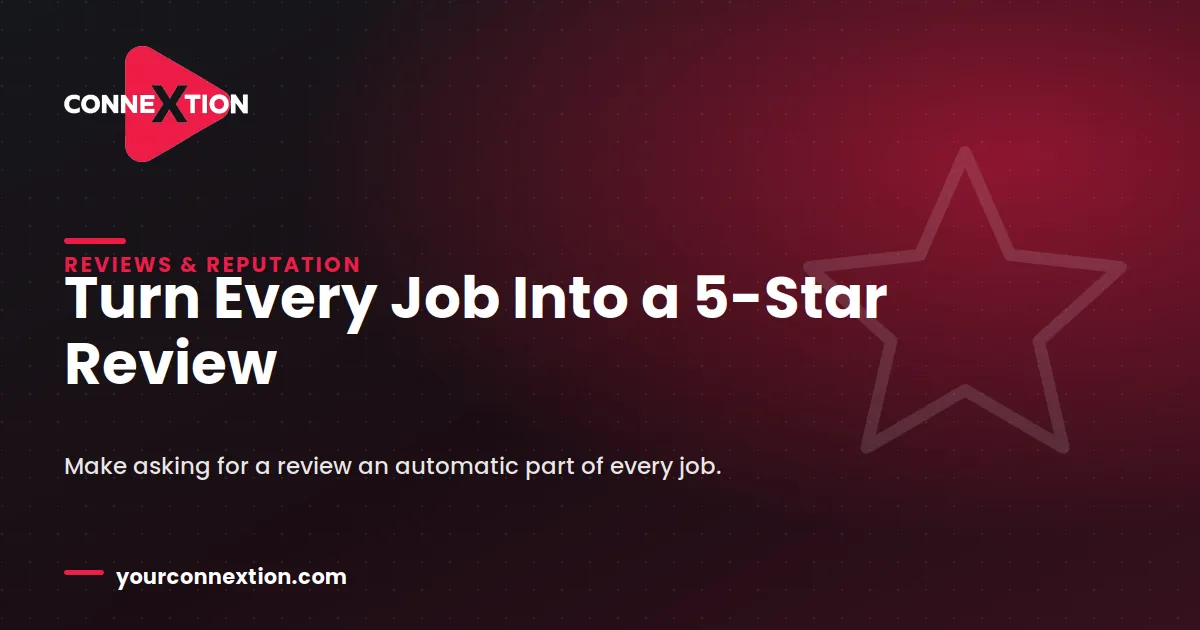 Ask for a Review After Every Job