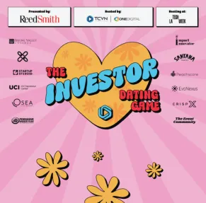 The Investor Dating Game event graphic presented by ReedSmith, hosted by TCVN and OneDigital, during Tech LA Week, with sponsors including UCI, Startup Steroid, Irvine Valley College, Santana Snacks, Peachstone, EvoNexus, CrispX, and The Event Community