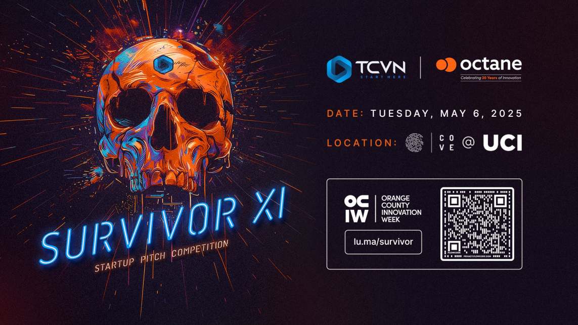 TCVN Survivor XI Startup Pitch Competition horizontal event banner — Tuesday May 6, 2025 at the Cove at UCI, presented by TCVN and Octane during Orange County Innovation Week