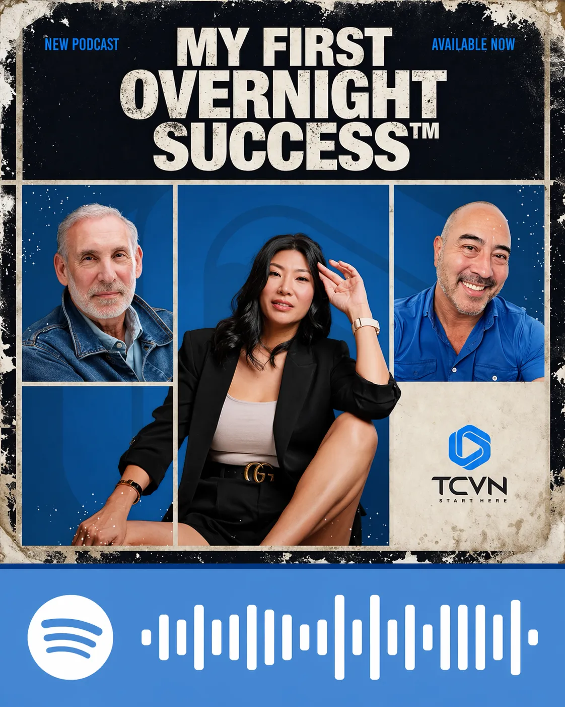 My First Overnight Success podcast cover art with TCVN hosts