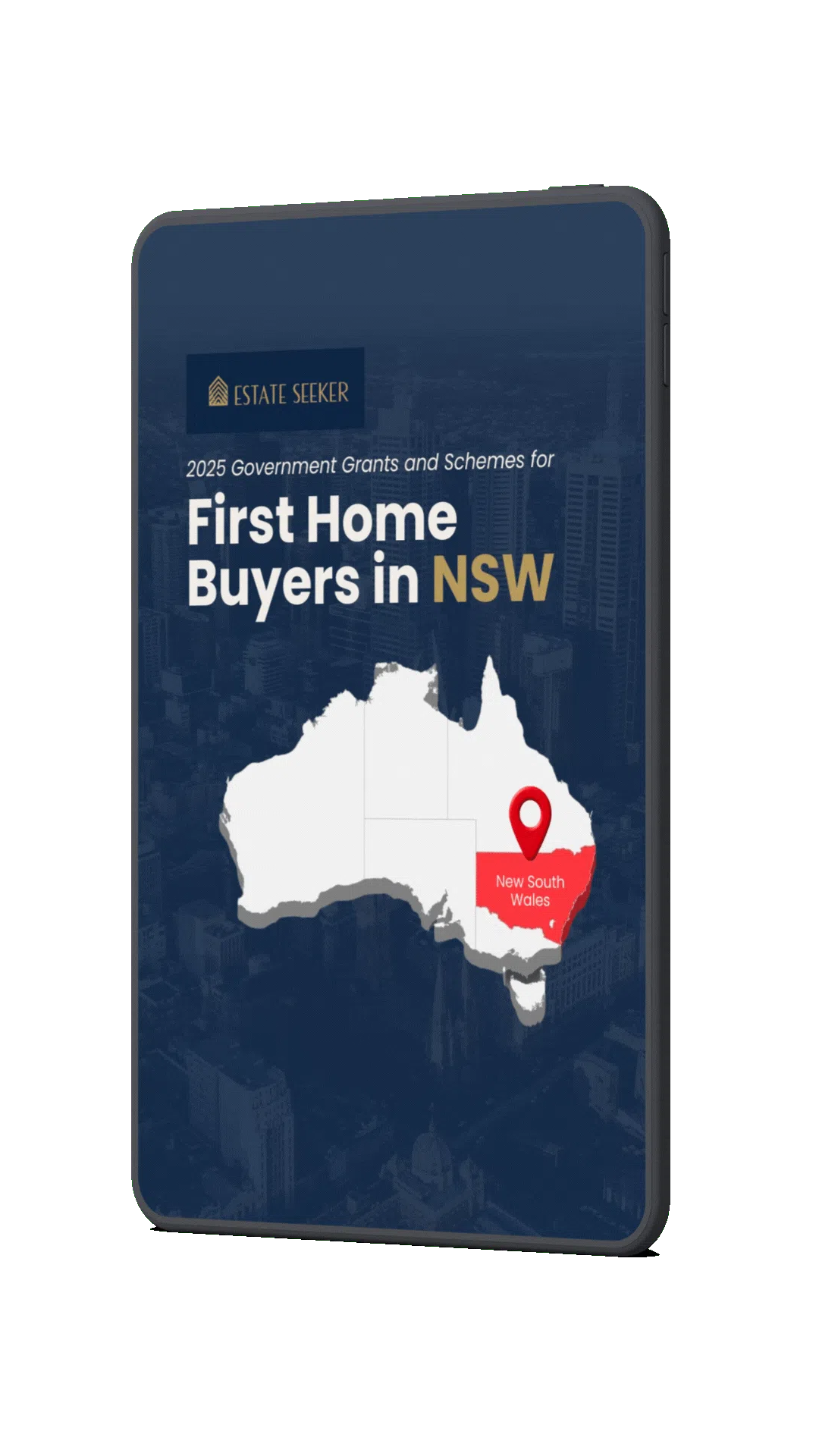 Mobile display of EstateSeeker.ai’s 2025 First Home Buyer Grants and Schemes guide for First Home Buyer in Australia. Each frame displays the text '2025 Government Grants and Schemes for First Home Buyers in [State Abbreviation]' with the pin marking VIC, QLD, SA, WA, TAS, ACT, NT, and NSW sequentially.