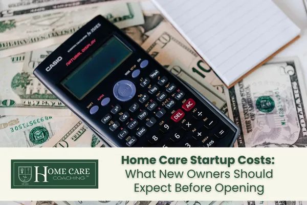Home Care Startup Costs