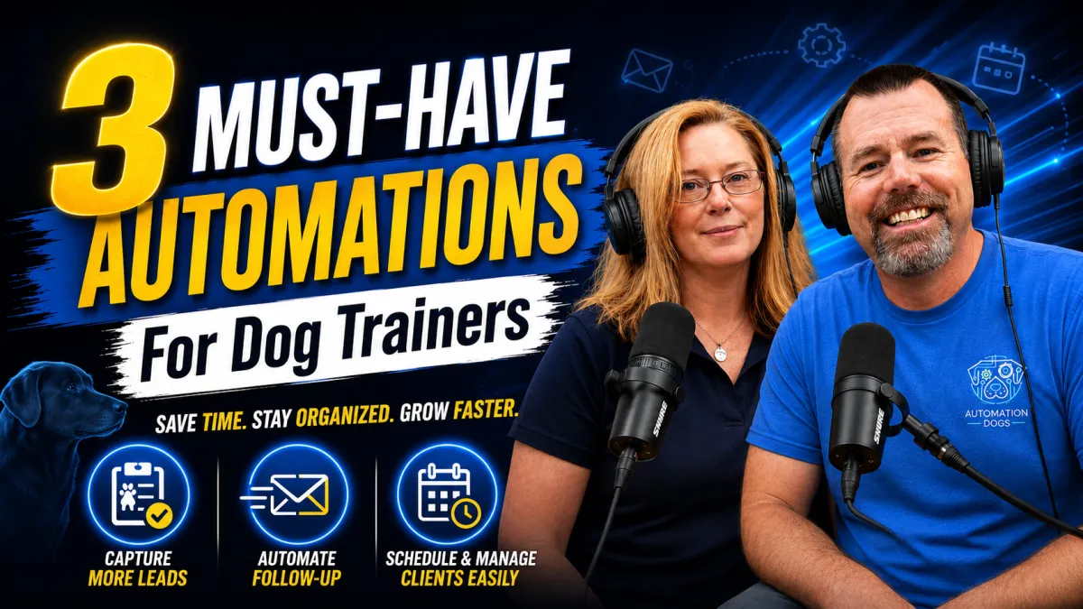Lianne Shinton and Bret Geller talking about 3 must have automations for dog trainers 