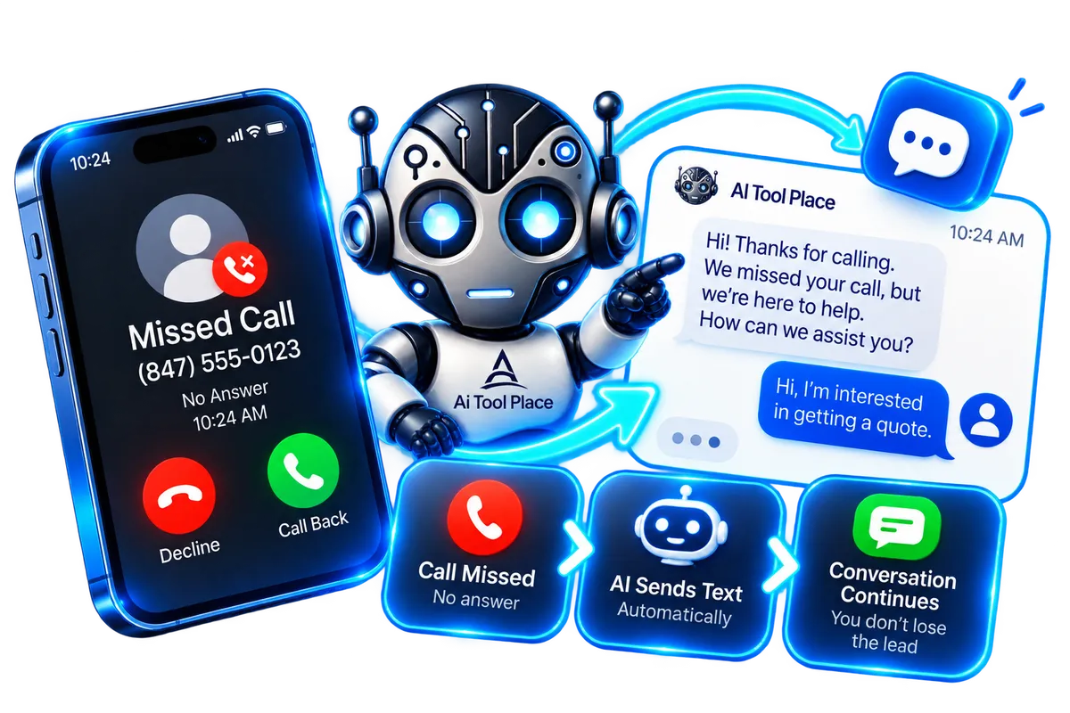 AI Tool Place missed-call text-back automatically turning missed customer calls into text conversations