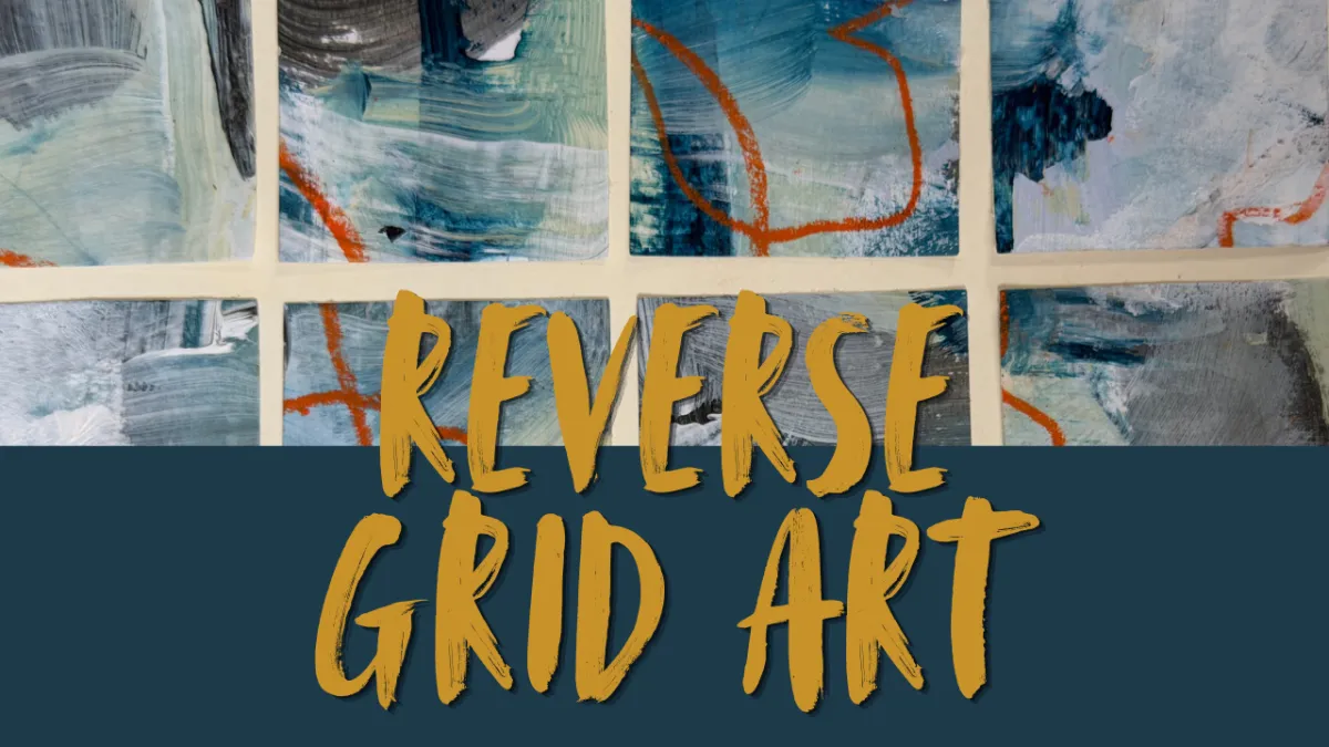 Reverse Grid Art: Make the Art First, Then a Grid