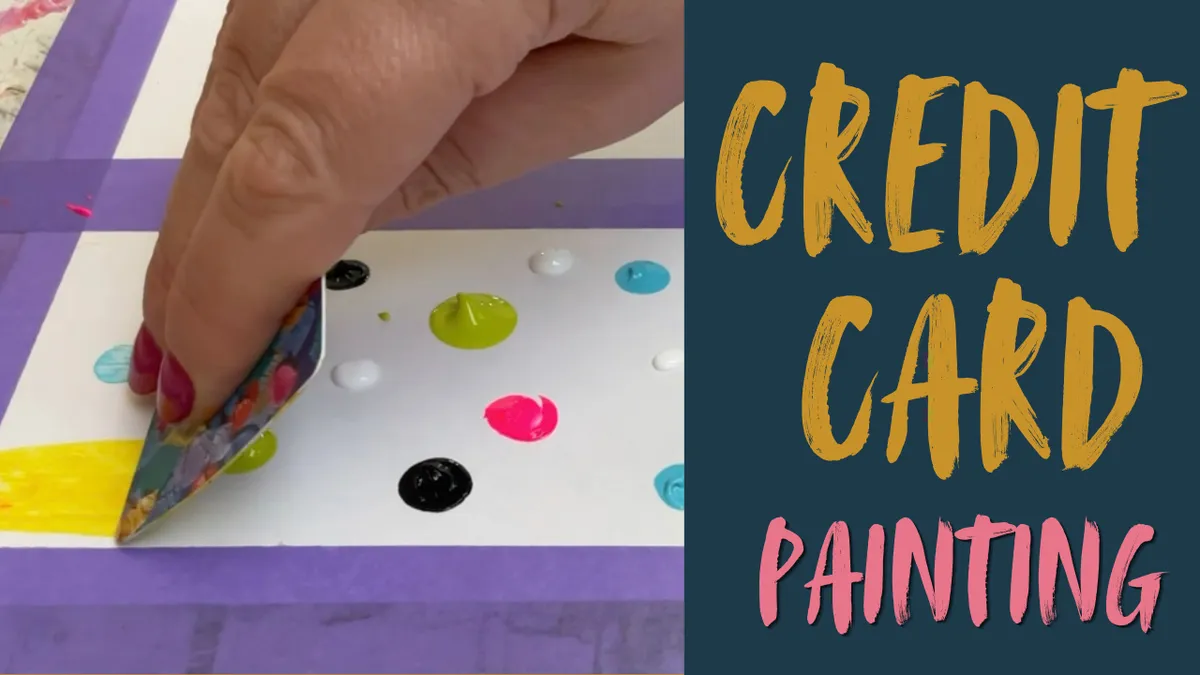 Credit Card Painting: 2 Abstract Experiments