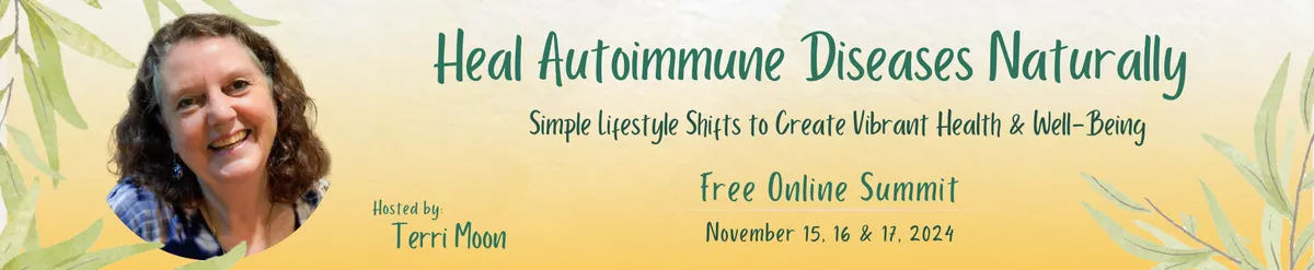 Heal Autoimmune Diseases Naturally Summit 2.0