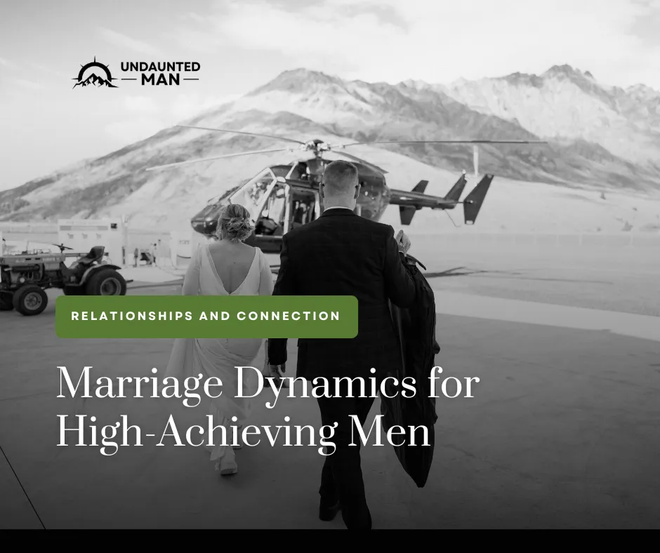Marriage Dynamics for High-Achieving Men