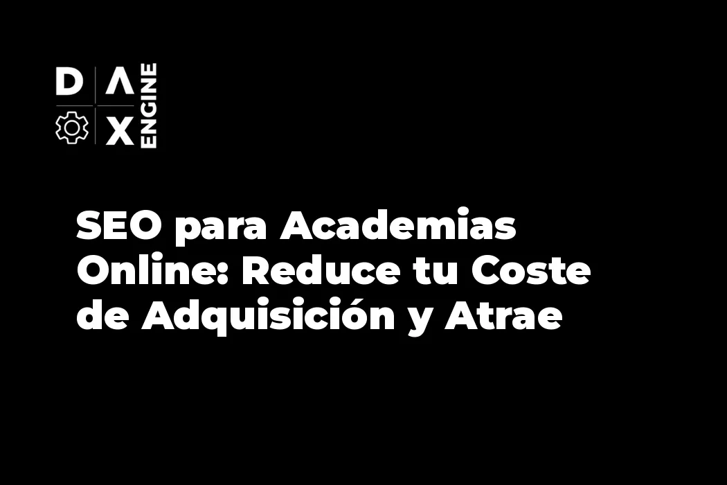 Emprendedor hispanohablante aplicando estrategias SEO para posicionar su academia online y reducir costes de adquisición