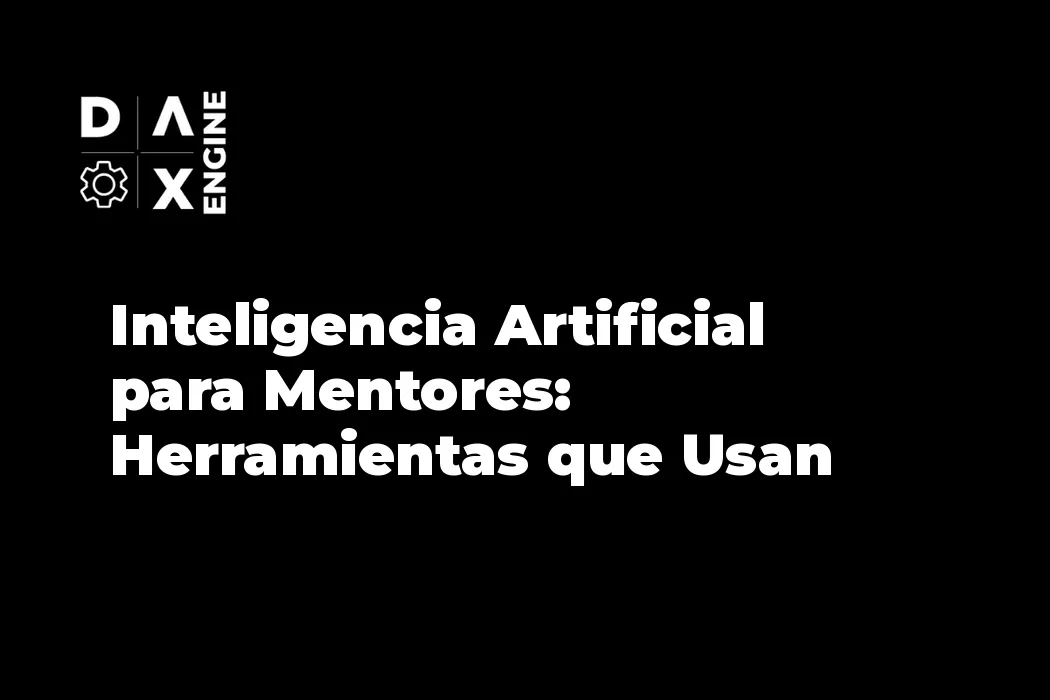 Inteligencia Artificial para Mentores: Herramientas que Usan tus Competidores en 2026