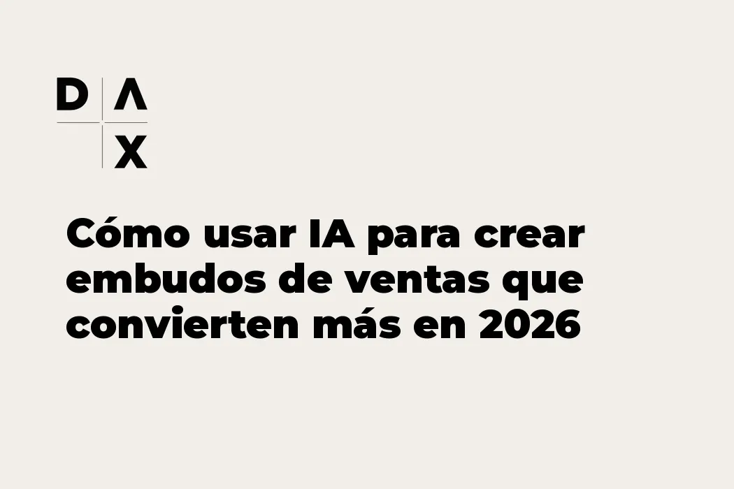 Cómo usar IA para crear embudos de ventas que convierten más en 2026