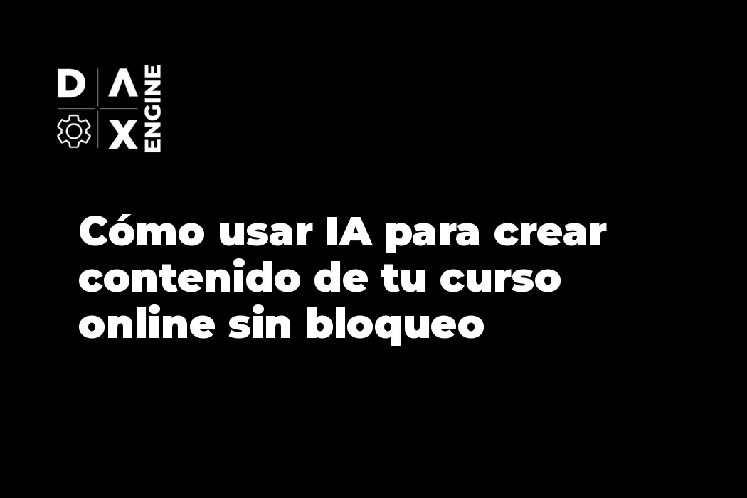 Cómo usar IA para crear contenido de tu curso online sin bloqueo creativo