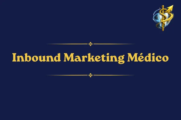 Inbound Marketing Médico