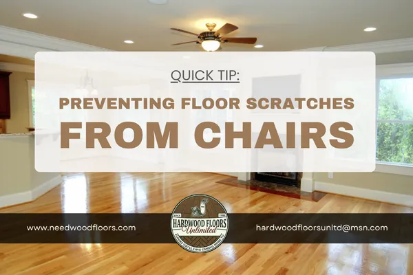 Quick Tip: Preventing Floor Scratches from Chairs
