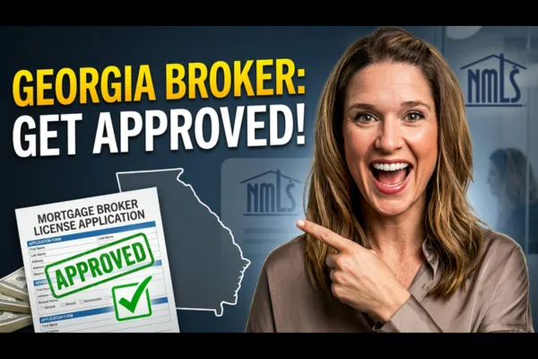 how to open a mortgage brokerage in Georgia
