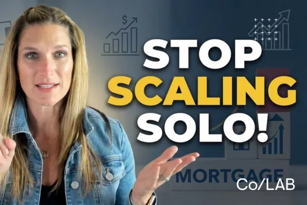scaling your mortgage business