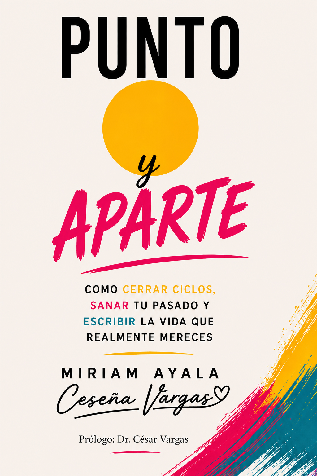 Punto y Aparte by Miriam Ayala, a book about resilience, personal growth, and new beginnings.