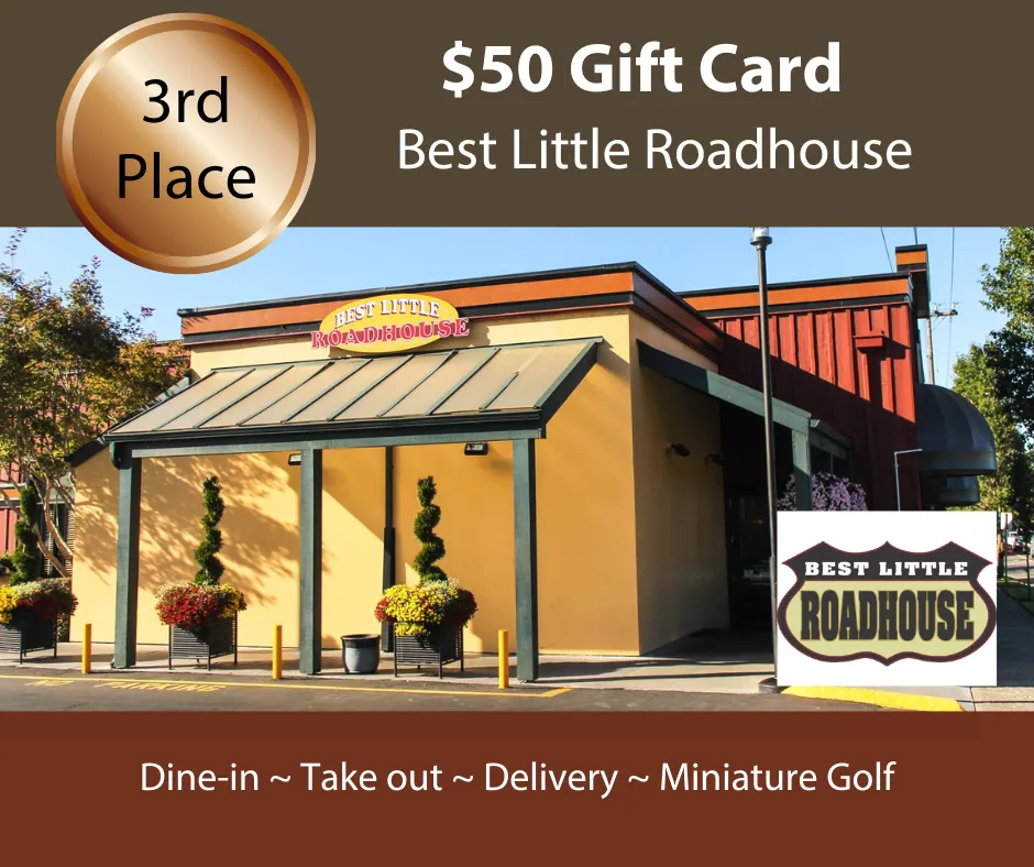 3rd Place Prize $50 Gift Card Best Little Roadouse