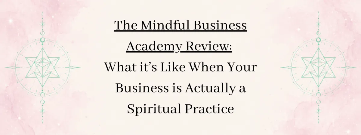Mindful Business Academy Review by Melody Gaynor Modern-Day Shaman