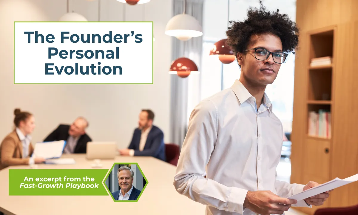 The Founder’s Personal Evolution