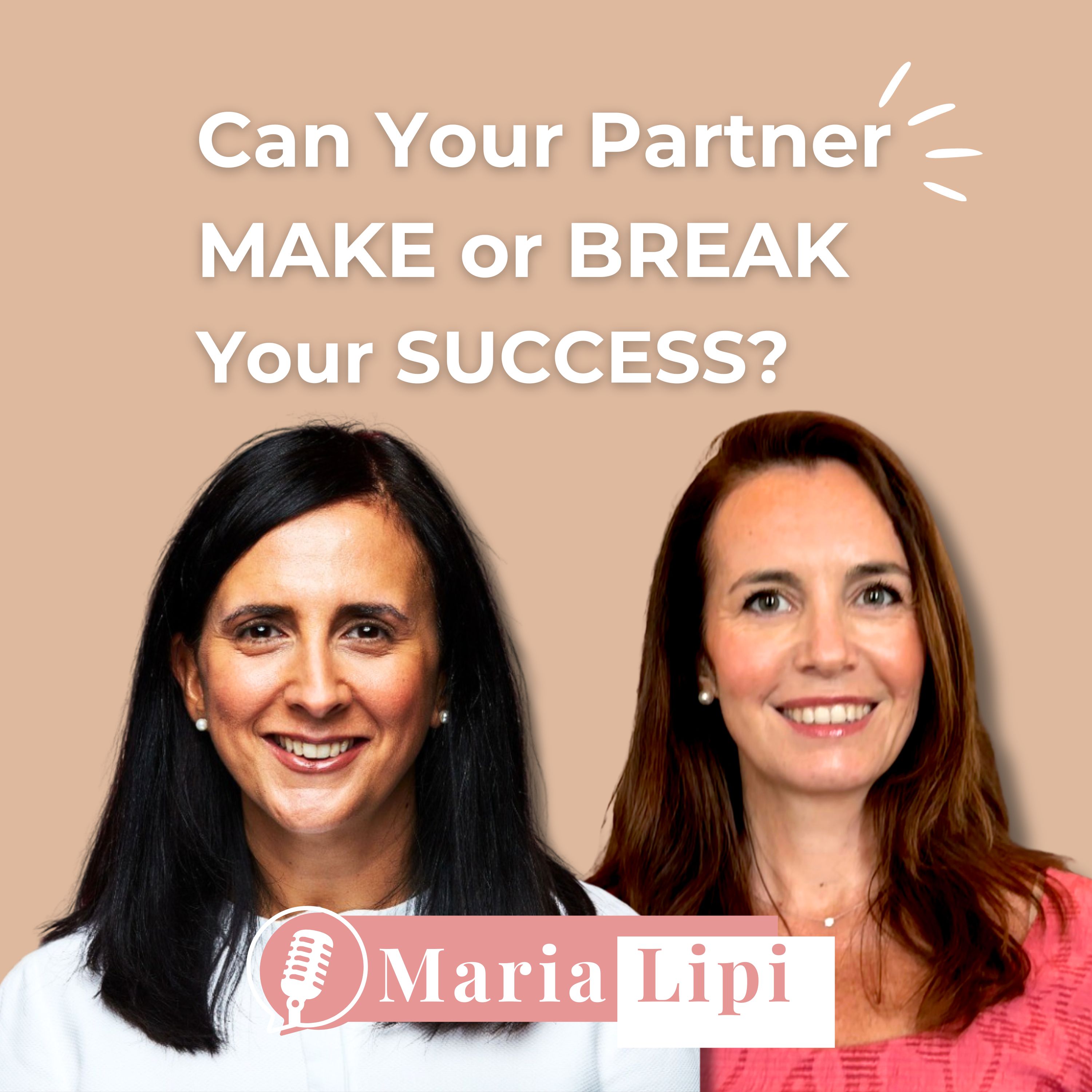 Maria Marta Perez Lipi on the Together Women Rise podcast – Can Your Partner Make or Break Your Career?