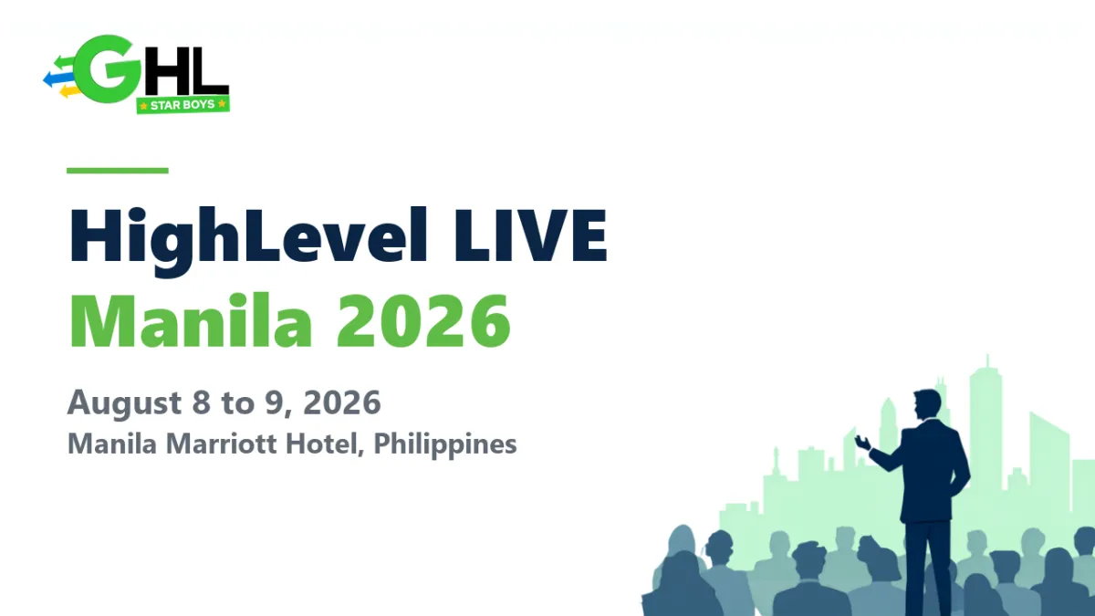HighLevel LIVE Manila 2026 on August 8 to 9 at the Manila Marriott Hotel, Philippines