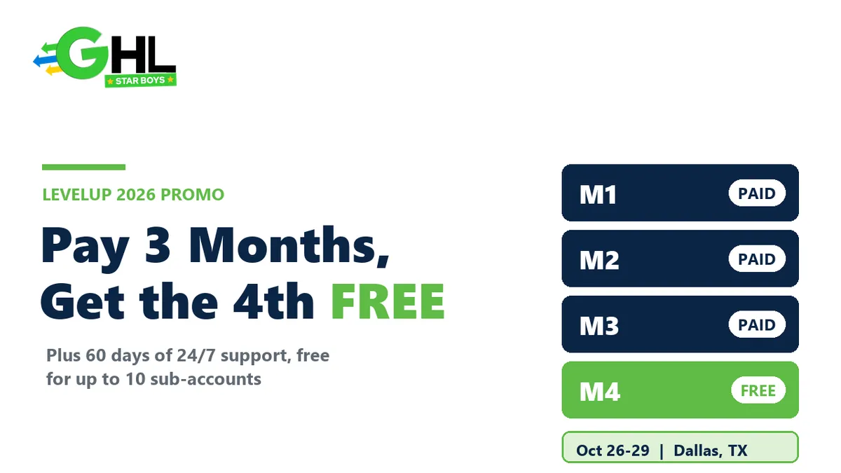 GHLStarboys LevelUp 2026 offer: pay 3 months, get the 4th month free