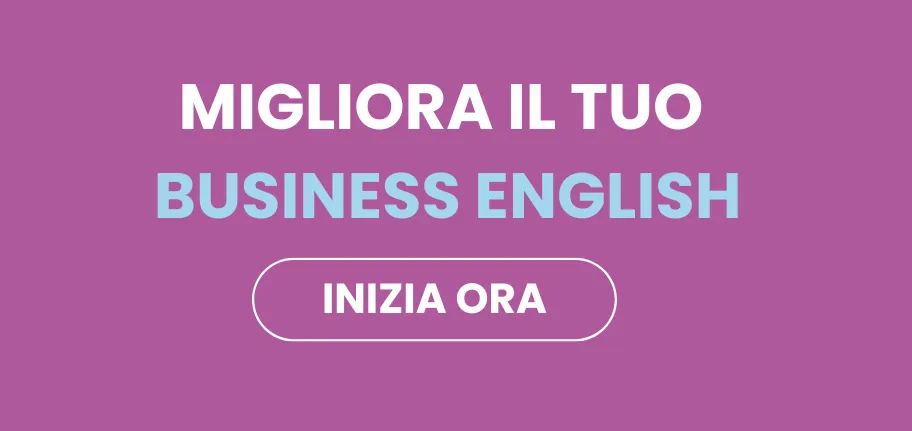 Migliora il tuo business english