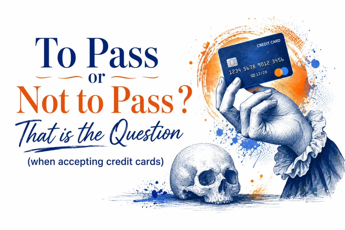 Graphic illustrating whether businesses should pass credit card fees to customers using a Shakespeare ‘To Pass or Not to Pass’ theme